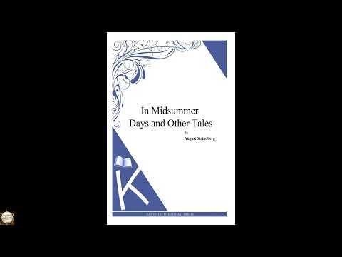 In Midsummer Days and Other Tales by August Strindberg — free full audiobook