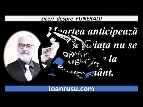 ziceri despre FUNERALII