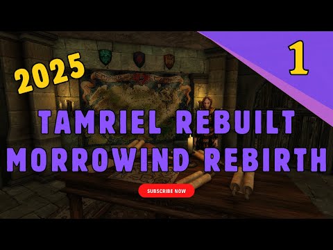 Tamriel Rebuilt + Morowind Rebirth  #001