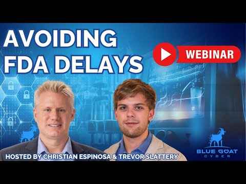 Webinar: Master Medical Device Cybersecurity: Avoid FDA Delays