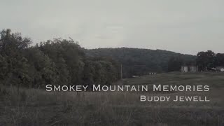 Buddy Jewell   Smokey Mountain Memories