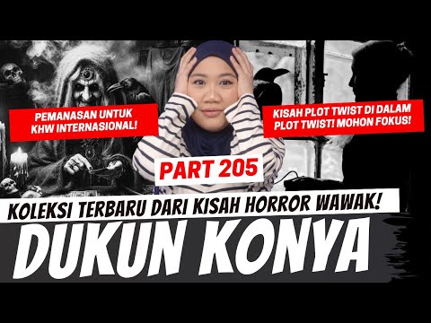 PEMANASAN KHW INTERNASIONAL - DUKUN KONYA - KHW PART 205