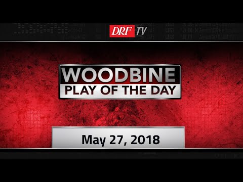 Woodbine Play of the Day - Nassau Stakes - May 27th, 2018