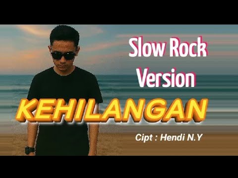 KEHILANGAN - SLOW ROCK MUSIK ( Suara Nada Sederhana) 