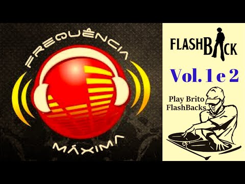 AS MELHORES DA FREQUENCIA MAXIMA   Vol 1 e 2   By Dj Maurinho