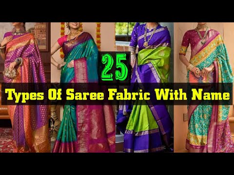 25 Types Of Saree Fabric With Name || saree materials guide || Best material for sarees || Saree