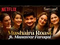 The Cast Of Heeramandi & Munawar Faruqui - The Mushaira ROAST! 🔥💎 | Netflix India