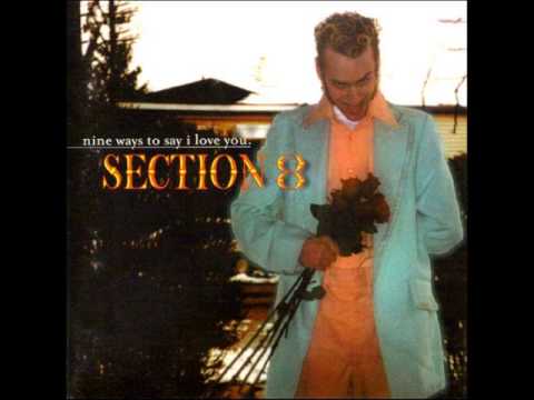 Section 8 - Nine Ways To Say I Love You (1997) Full Album