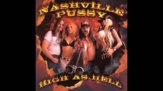 NASHVILLE PUSSY · Go To Hell