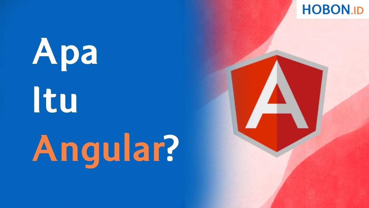 Apa Itu Angular?