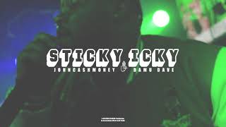 Sticky Icky- JonCashMoney  (Official Video)