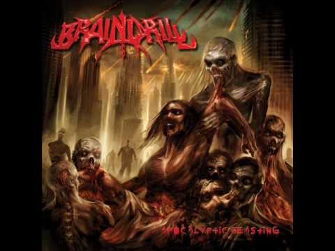 brain drill apocalyptic feasting full song