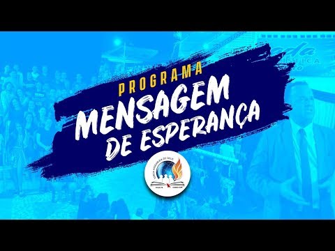 Mensagem de Esperança (08/01/2020)