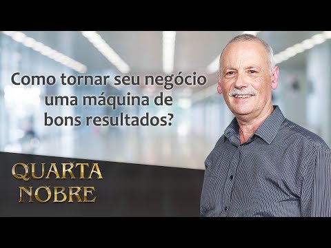 Como tornar seu negócio uma máquina de bons resultados? - Elberto Mello
