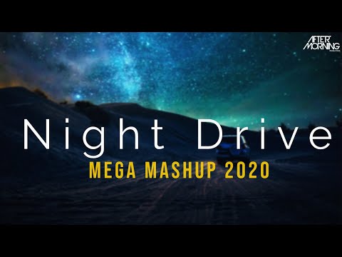 Night Drive Mashup 3 | Aftermorning