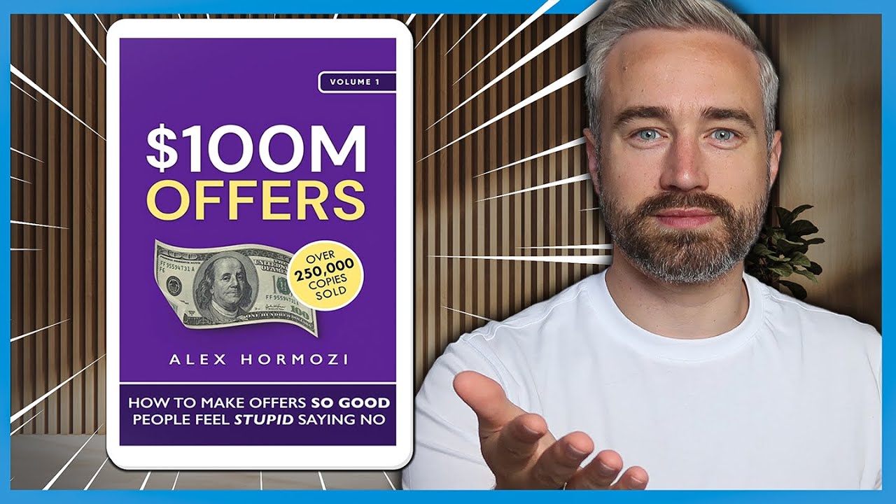 "100 Millionen Dollar Offers": So erstellst du ein unwiderstehliches Angebot | Alex Hormozi