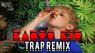 KAZOO Kid Trap Remix