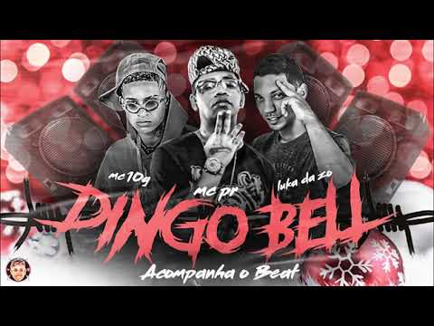 DINGO BELL   MC 10G   LUKA DA ZO   MC PR   REMIX BREGA FUNK360P