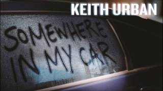 Keith Urban Somewhere In My Car HQ