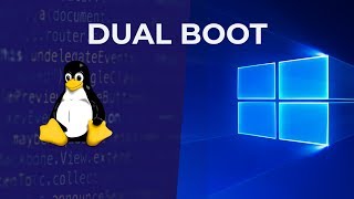Linux &amp; Windows, Instalación Dual Boot