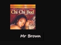 Lloyd Brown Mr Brown Chi Chi Bud Riddim