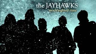 The Jayhawks - "Cinnamon Love"