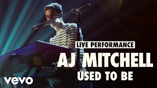 AJ Mitchell - Used to Be (Live) | Vevo LIFT Live Sessions AJ Mitchell - Used to Be (Live) | Vevo LIFT Live Sessions