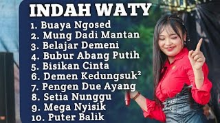 Download lagu INDAH WATY FULL ALBUM 2025 🔥 Buaya Ngesod - Mundu Dadi Mantan - Belajar demeni mp3