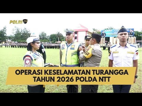 OPERASI KESELAMATAN TURANGGA TAHUN 2026 POLDA NTT