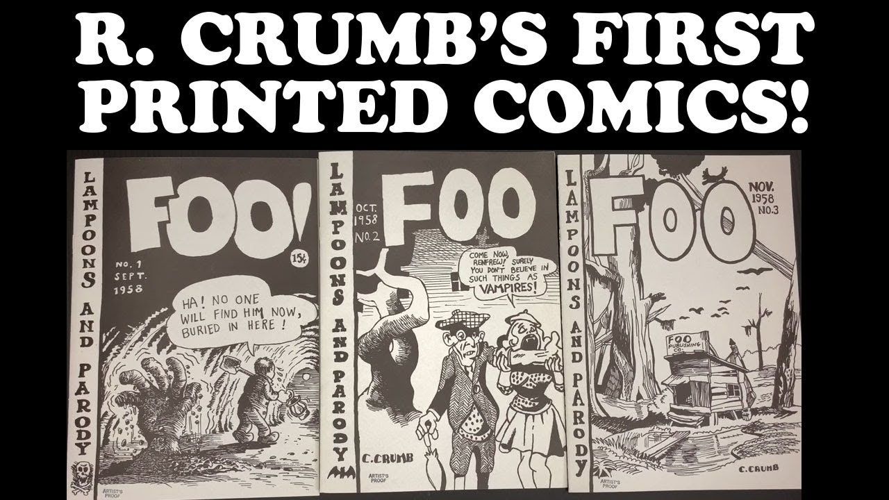 FOO! Robert Crumb's First Published Comics! 1958!