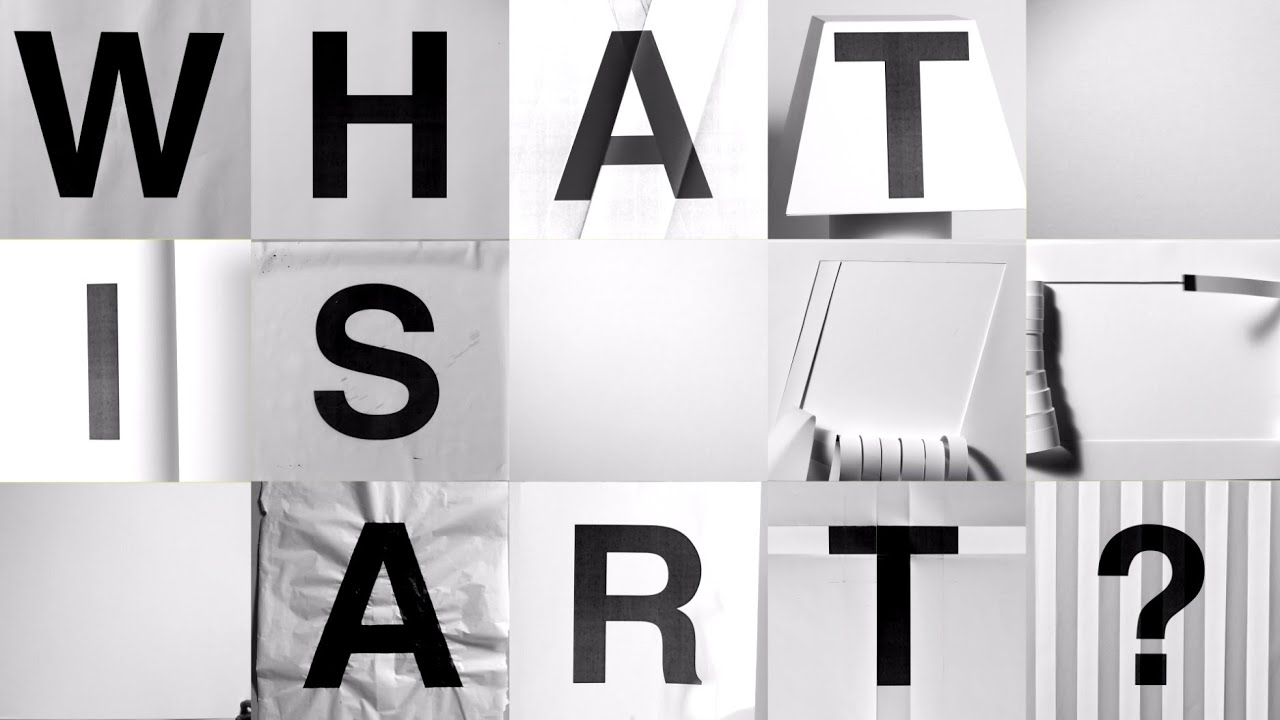 "What is Art?"