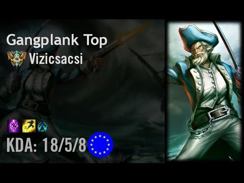 Gangplank Top vs Kayle - Vizicsacsi - EUW Challenger Patch 6.10