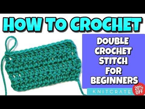 How to Crochet For Absolute Beginners | Double Crochet Stitch