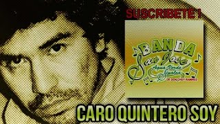 Caro Quintero Soy - Banda San Jose de Agua Verde & Los Incomparables de Tijuana