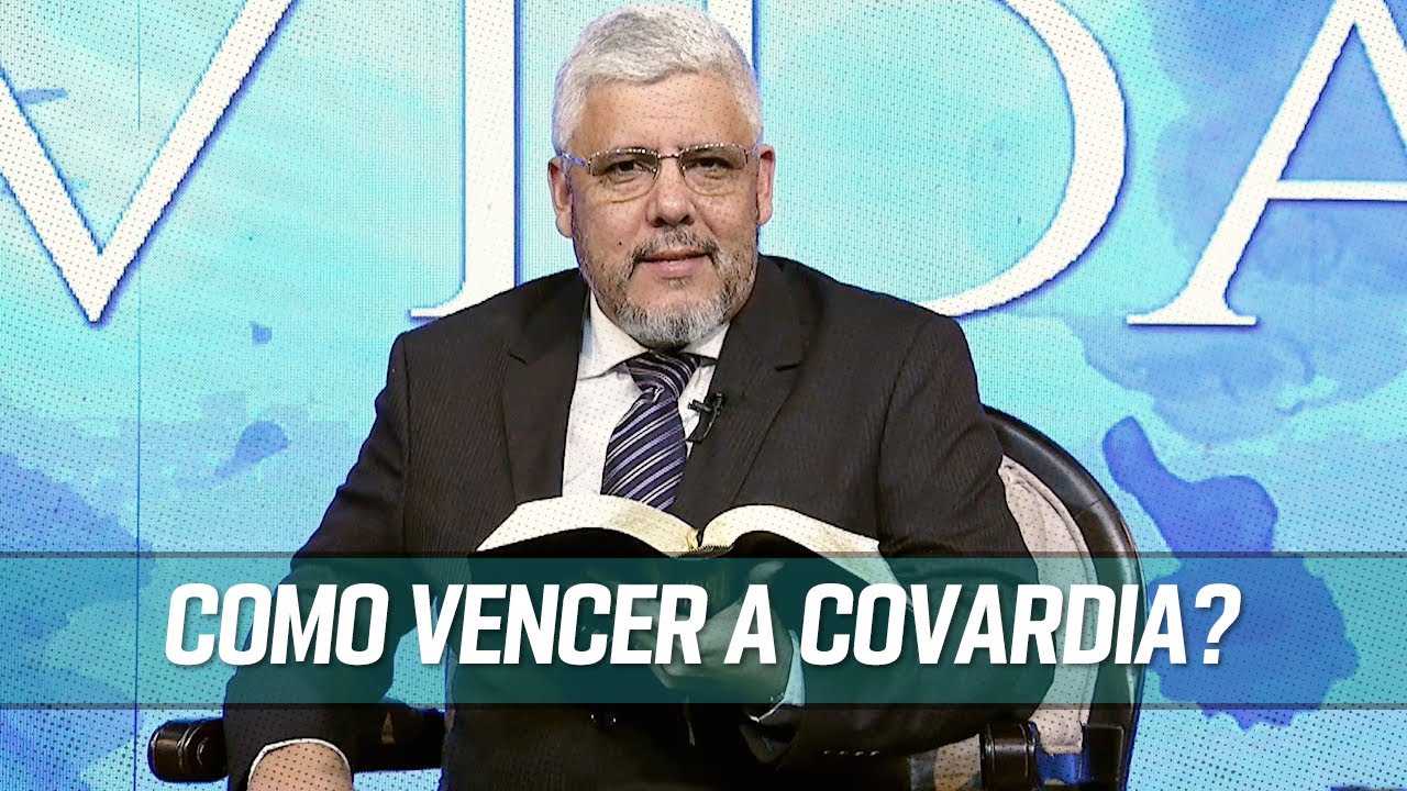Como vencer a covardia? - 2 Timóteo 1:7 | 19/07/2020 | PROFETIZANDO VIDA