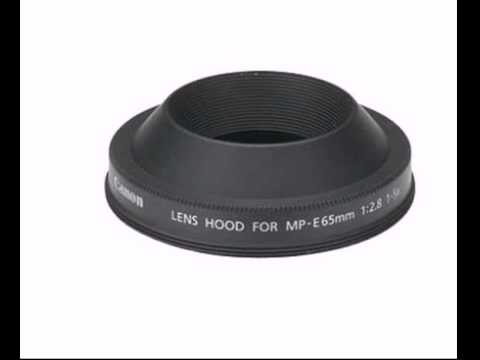 Canon Lens Hoods for Canon MP E 65mm Lens