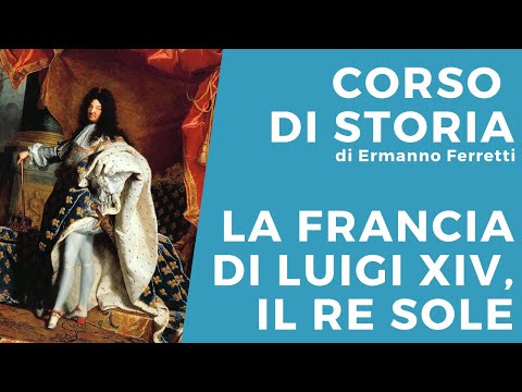 The France of Louis XIV, the Sun King