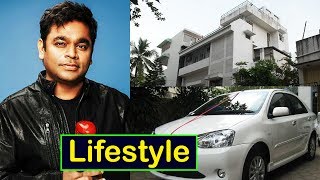 AR Rahman Lifestyle | Net Worth | Salary | Wife | House | Cars | Family | Biography 2017