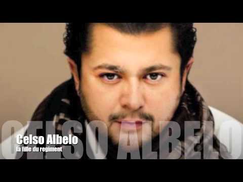 CELSO ALBELO -  LA FILLE DU REGIMENT