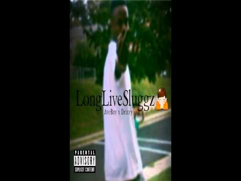 ODE AveBoy x Drizzy- Long Live Sluggz