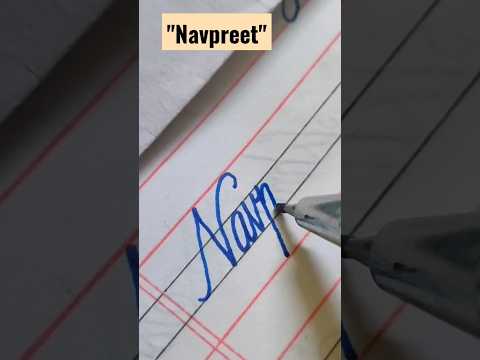 "Navpreet" name in cursive handwriting #shorts #cursivewriting #calligraphy #cursivewriting #names