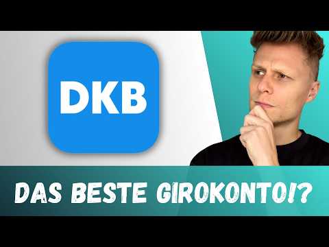 DKB Girokonto: Lohnt es sich!? 🤔 Alle DKB Vorteile & Nachteile (2025)