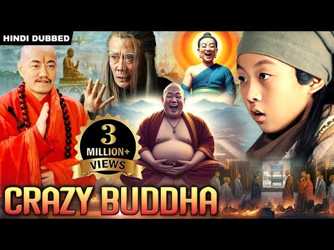 Crazy Buddha Full Hindi Dubbed Movie | Chinese Hindi Dubbed Movies 2024 | Chinese Fantasy Drama