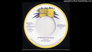THE JAY BOYS - AFRICAN PEOPLE