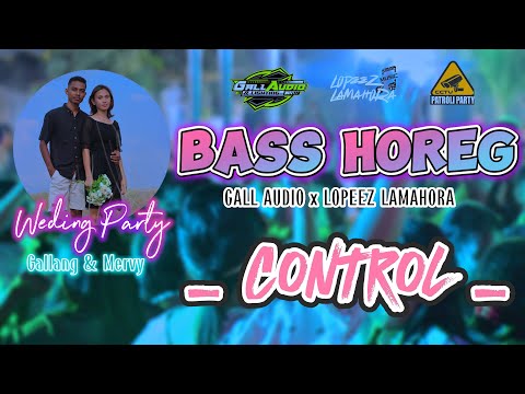 LAGU PARTY WEDDING || CONTROL REMIX || GALL AUDIO X LOPEEZ LAMAHORA
