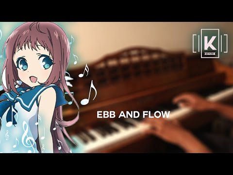Nagi no Asukara OP2 【Ebb and Flow】 [FULL VERSION]