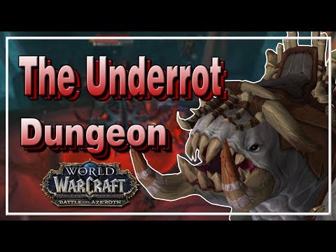 The Underrot Dungeon│Battle for Azeroth Beta