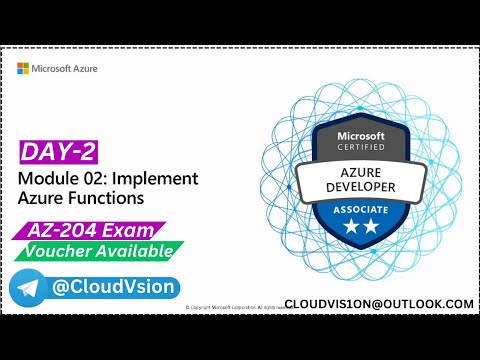 AZ 204  Developing Solutions for Microsoft Azure Day 2 of 5