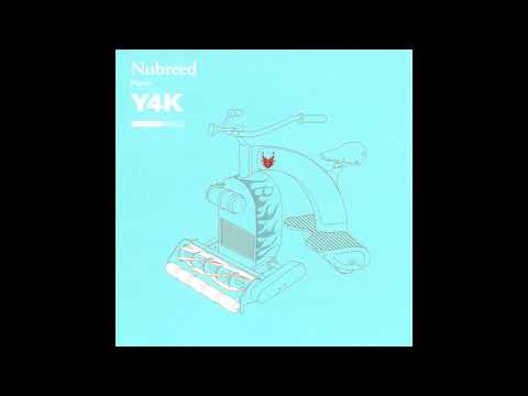 Y4K - 14 - NuBreed - Presents