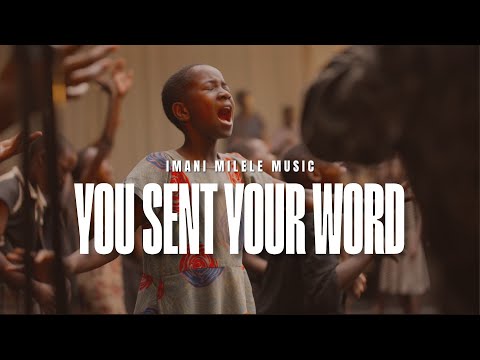 You Sent Your Word | Imani Milele Choir (Powerful Worship Cover of Joyous Celebration)